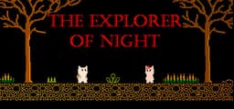 The Explorer of Night