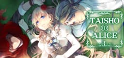 TAISHO x ALICE episode 1