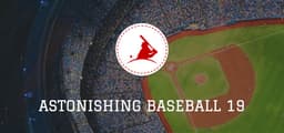 Astonishing Baseball 2019