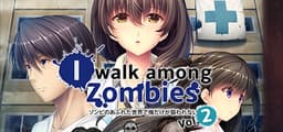 I Walk Among Zombies Vol. 2 (Adult Version)