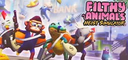 Filthy Animals | Heist Simulator