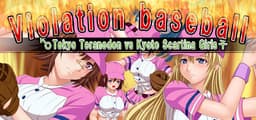 Violation baseball - Tokyo Teranodon vs Kyoto Scartina Girls