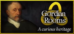 Gordian Rooms 1: A curious heritage