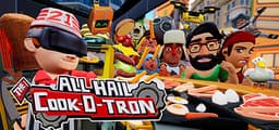 All Hail The Cook-o-tron