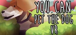 You Can Pet The Dog VR