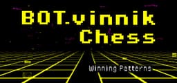 BOT.vinnik Chess: Winning Patterns