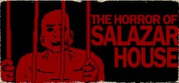 The Horror Of Salazar House