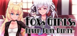 Fox Girls Never Play Dirty