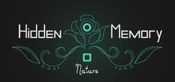Hidden Memory - Nature