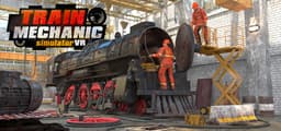 Train Mechanic Simulator VR