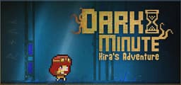 DARK MINUTE: Kira's Adventure