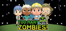 Too Many Zombies!