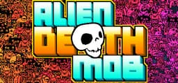 Alien Death Mob