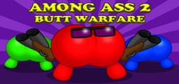 Among Ass 2: Butt Warfare