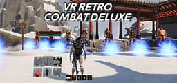 VR Retro Combat Deluxe