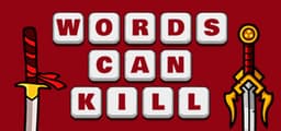 Words Can Kill