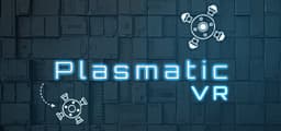 PLASMATIC VR