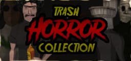 Trash Horror Collection