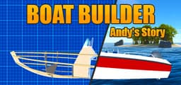 Boat Builder: Andy's Story
