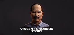 Vincent's Horror Story