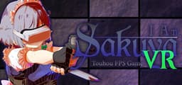 I Am Sakuya VR: Touhou FPS Game