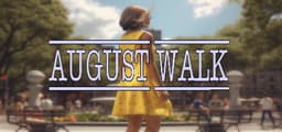 August Walk