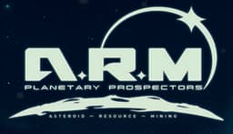 A.R.M. PLANETARY PROSPECTORS EP1 Asteroid Resource Mining