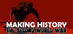 Making History: The Second World War
