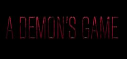 A Demon's Game - Episode 1