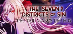 The Seven Districts of Sin: The Tail Makes the Fox - Episode 1