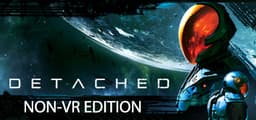 Detached: Non-VR Edition