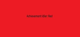 Achievement Idler: Red