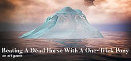 Beating A Dead Horse With A One-Trick Pony